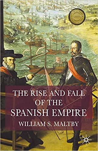 The Rise and Fall of the Spanish Empire 2008th Edition, Kindle Edition