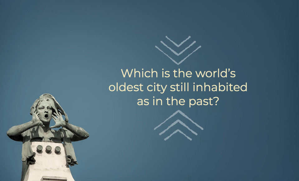 Which is the world's oldest city still inhabited as in the past?