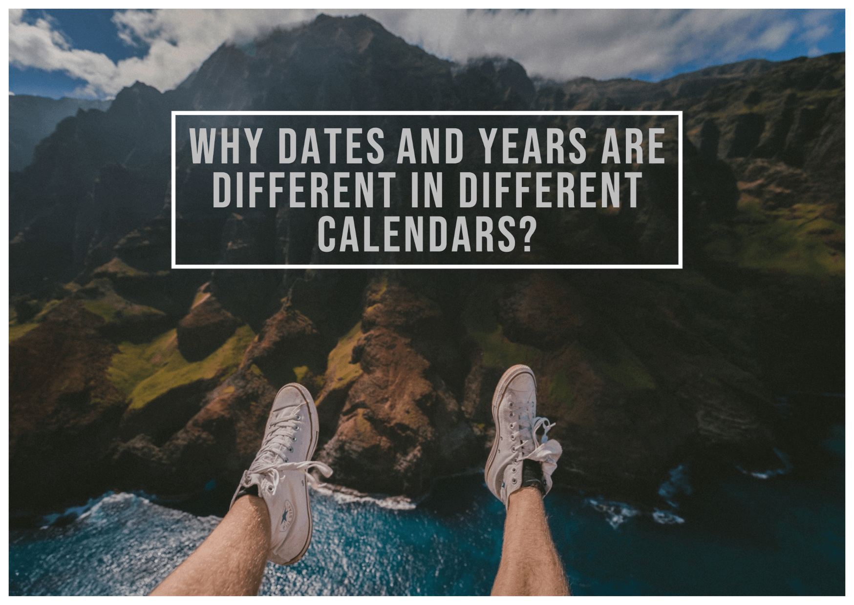 Why dates and years are different in different calendars?