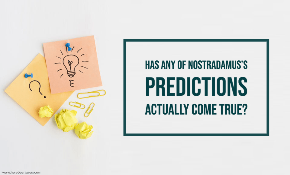 Has any of Nostradamus's predictions actually come true?