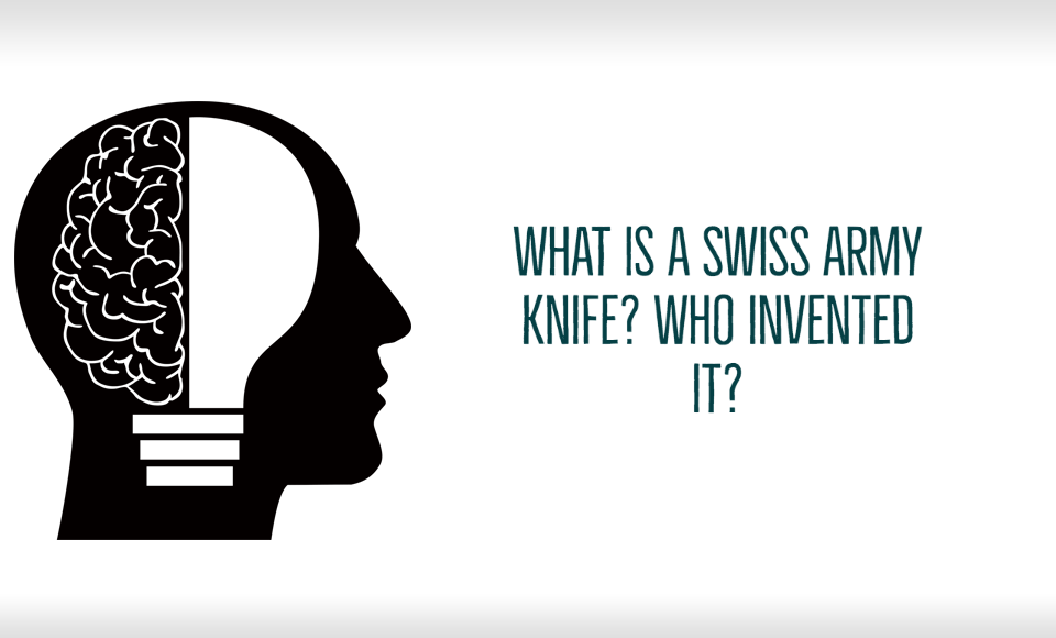 What is a Swiss Army knife Who invented it