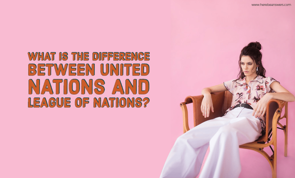 What is the difference between United Nations and League of Nations
